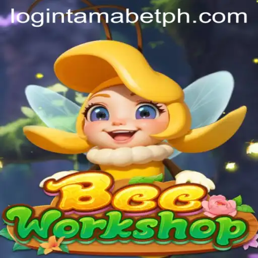 BeeWorkshop: Exploring the Buzzing World of Tamabet