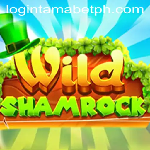 Explore the Exciting World of WildShamrock: The Ultimate Tamabet Adventure
